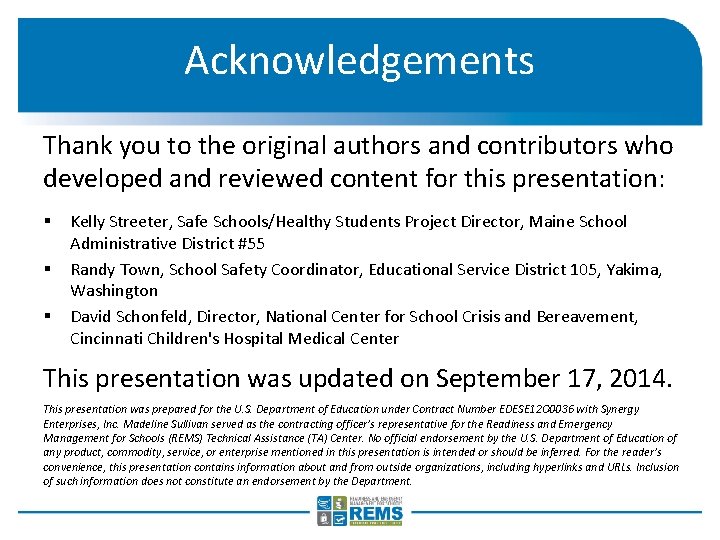 Acknowledgements Thank you to the original authors and contributors who developed and reviewed content
