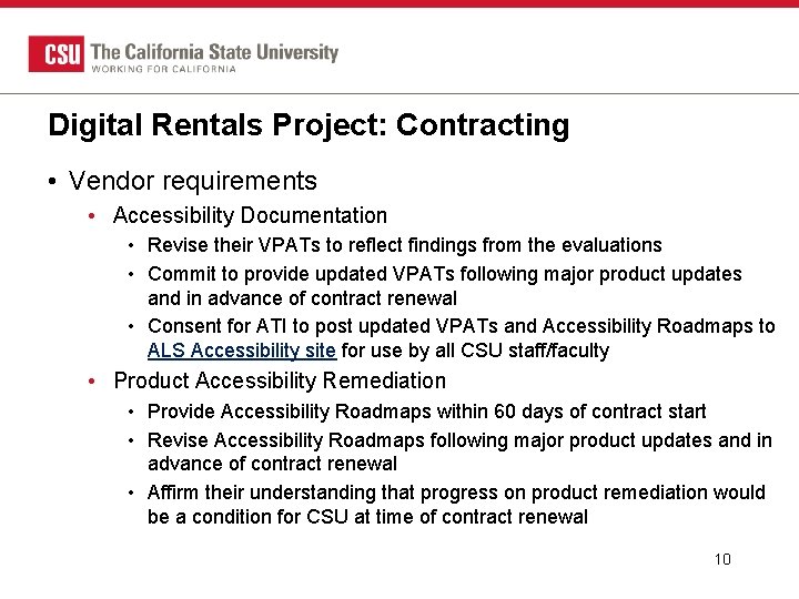 Digital Rentals Project: Contracting • Vendor requirements • Accessibility Documentation • Revise their VPATs