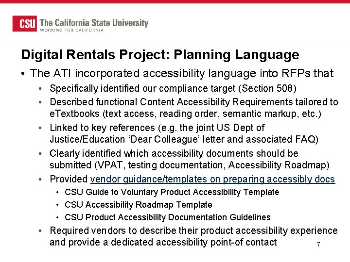 Digital Rentals Project: Planning Language • The ATI incorporated accessibility language into RFPs that