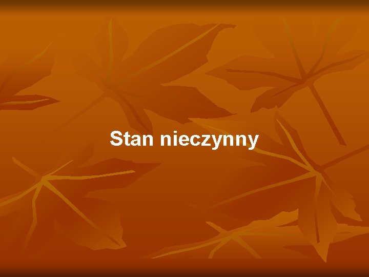 Stan nieczynny 