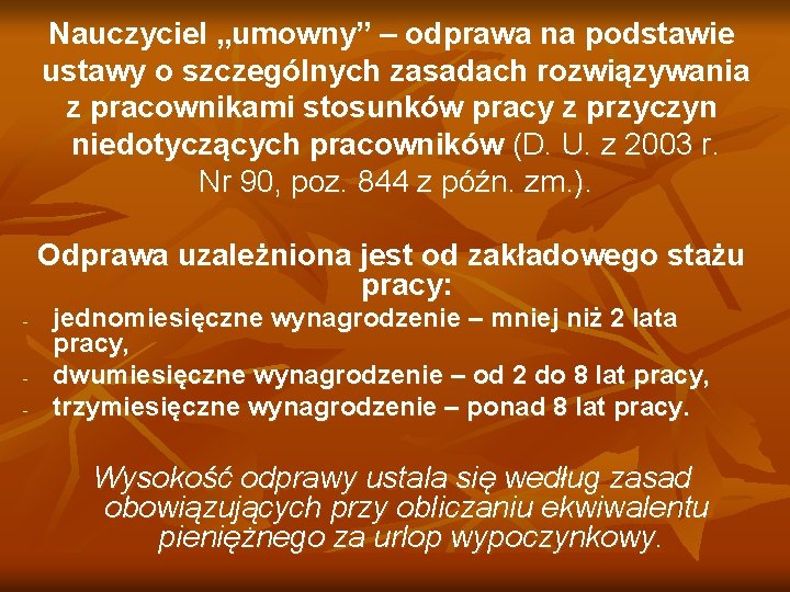 Nauczyciel „umowny” – odprawa na podstawie ustawy o szczególnych zasadach rozwiązywania z pracownikami stosunków