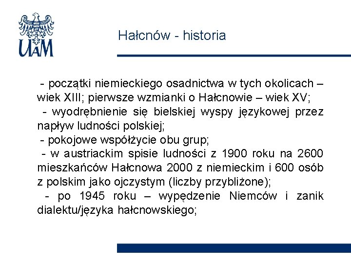 Hałcnów - historia - początki niemieckiego osadnictwa w tych okolicach – wiek XIII; pierwsze