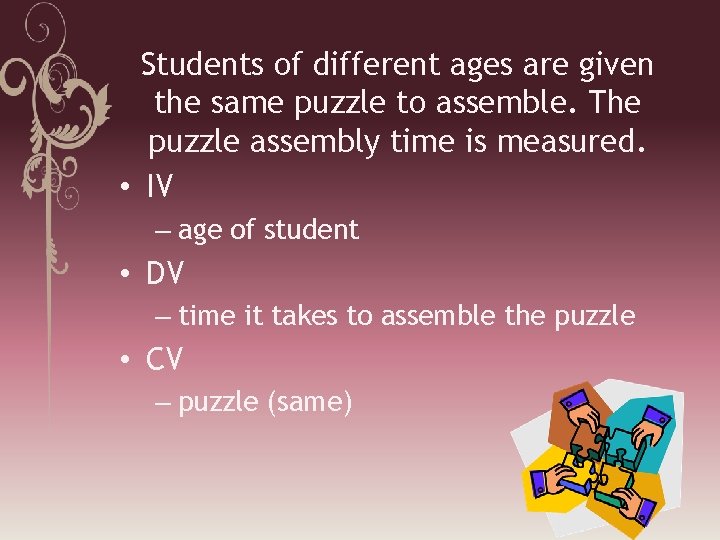 Students of different ages are given the same puzzle to assemble. The puzzle assembly