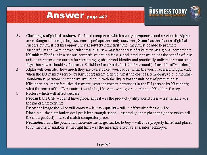 Answer A. B. C. page 467 Challenges of global business: the local companies which