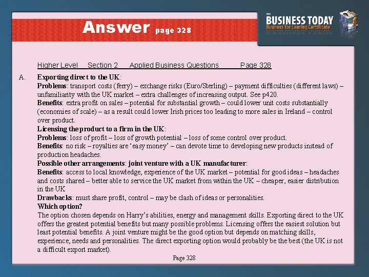 Answer Higher Level A. Section 2 page 328 Applied Business Questions Page 328 Exporting