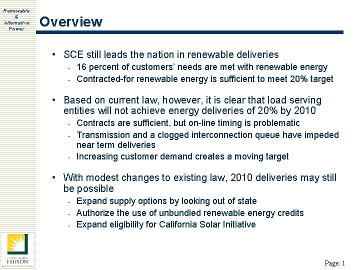 Renewable & Alternative Power Overview • SCE still leads the nation in renewable deliveries