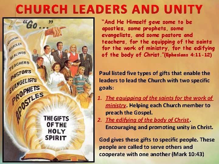 CHURCH LEADERS AND UNITY “And He Himself gave some to be apostles, some prophets,