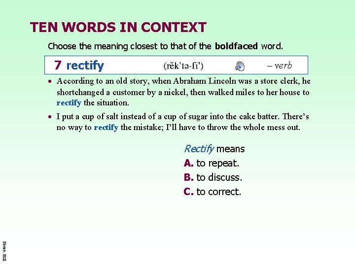 TEN WORDS IN CONTEXT Choose the meaning closest to that of the boldfaced word.