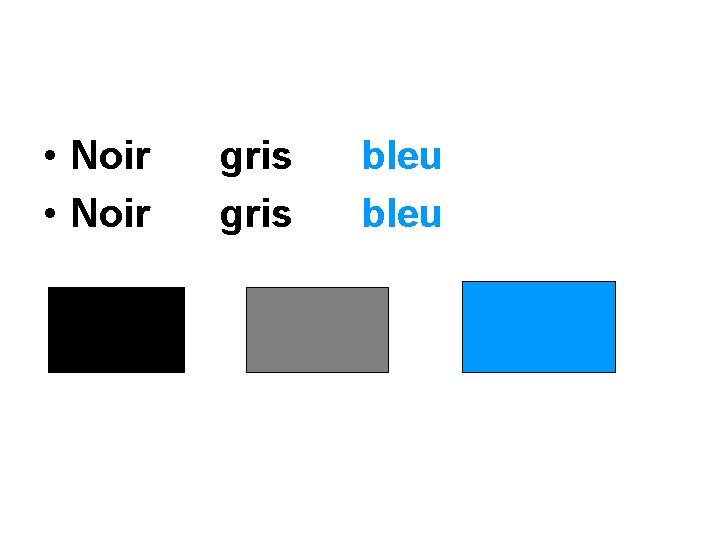  • Noir gris bleu 