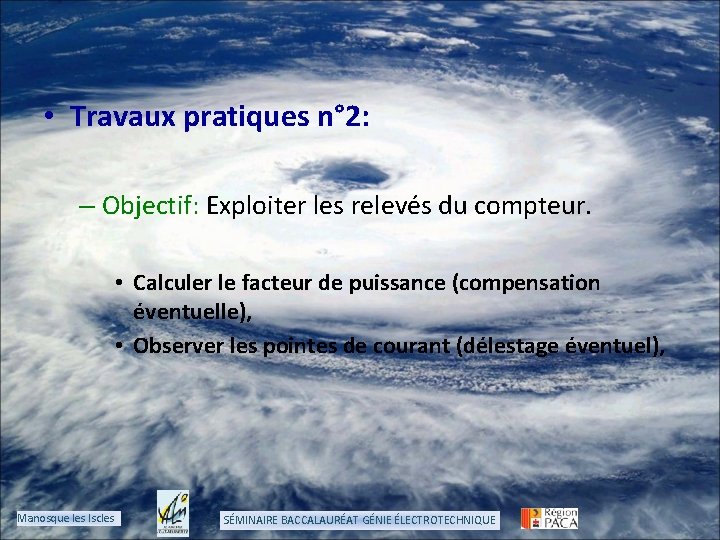  • Travaux pratiques n° 2: – Objectif: Exploiter les relevés du compteur. •