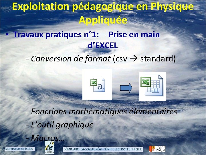 Exploitation pédagogique en Physique Appliquée • Travaux pratiques n° 1: Prise en main d’EXCEL