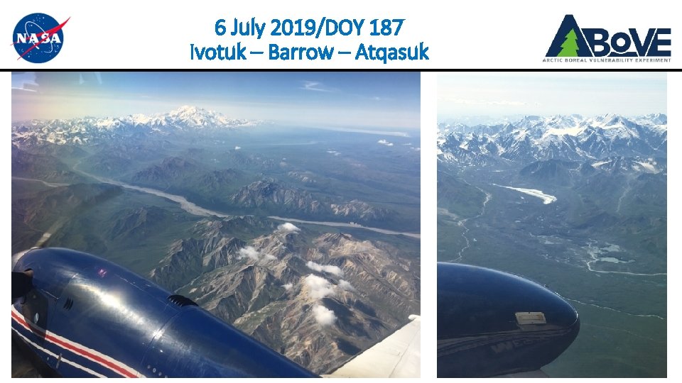 6 July 2019/DOY 187 Ivotuk – Barrow – Atqasuk 