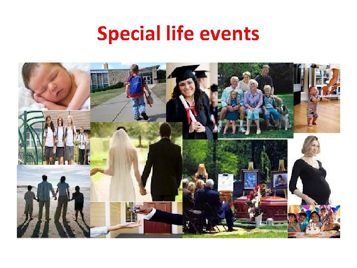 Special life events 