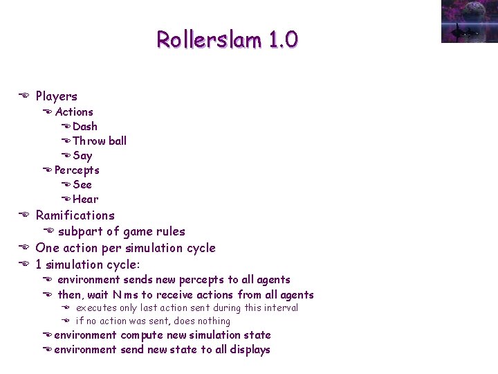 Rollerslam 1. 0 E Players E Actions E Dash E Throw ball E Say