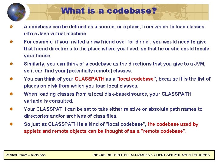 What is a codebase? A codebase can be defined as a source, or a
