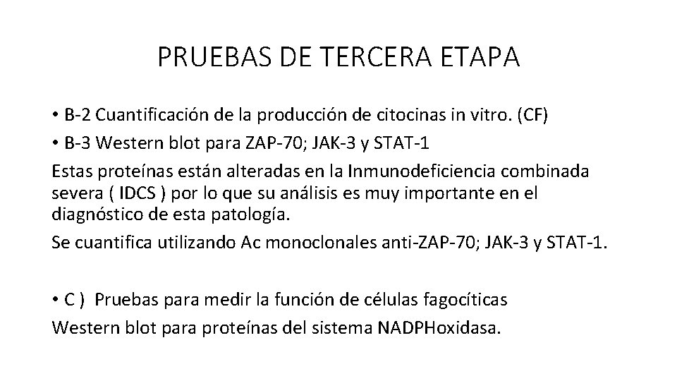 PRUEBAS DE TERCERA ETAPA • B-2 Cuantificación de la producción de citocinas in vitro.