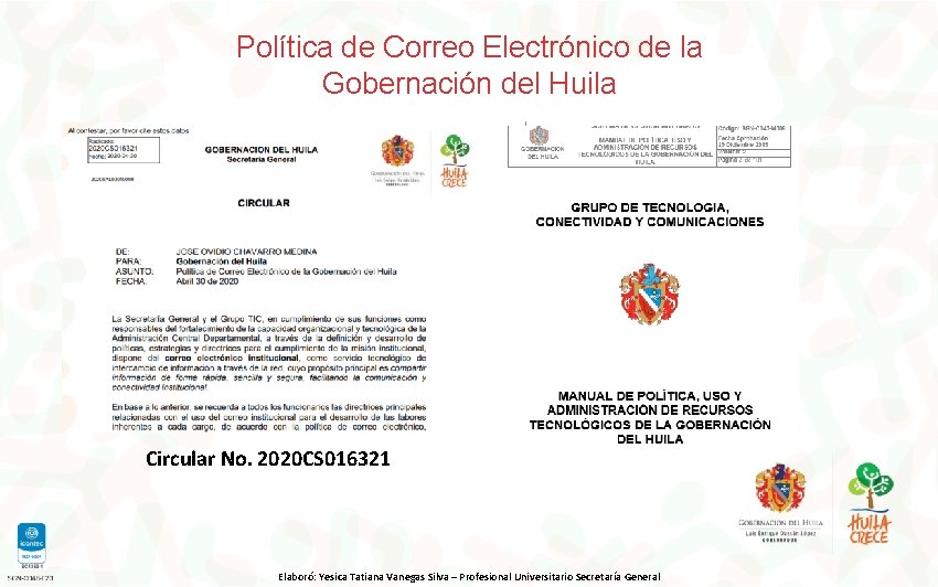 Política de Correo Electrónico de la Gobernación del Huila Circular No. 2020 CS 016321