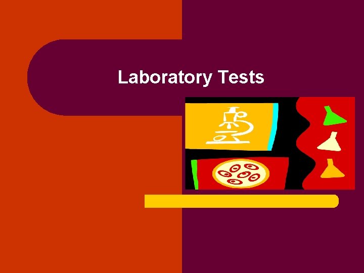 Laboratory Tests 