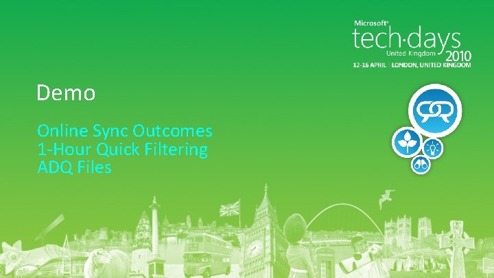 Demo Online Sync Outcomes 1 -Hour Quick Filtering ADQ Files 