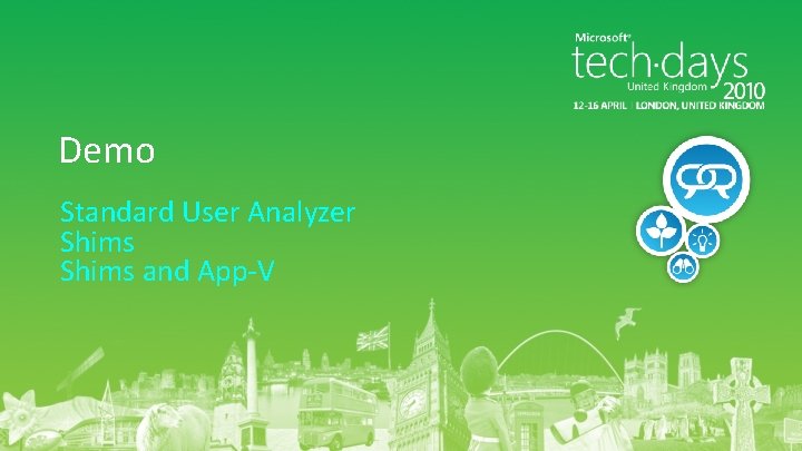 Demo Standard User Analyzer Shims and App-V 