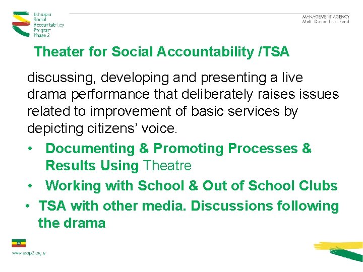 Theater for Social Accountability /TSA discussing, developing and presenting a live drama performance that