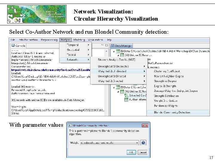 Network Visualization: Circular Hierarchy Visualization Select Co-Author Network and run Blondel Community detection: With Network Visualization: Circular Hierarchy Visualization Select Co-Author Network and run Blondel Community detection: With