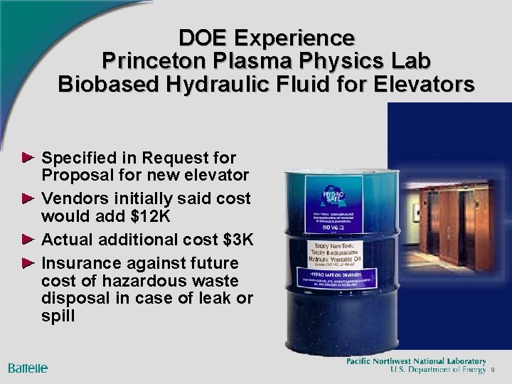 DOE Experience Princeton Plasma Physics Lab Biobased Hydraulic Fluid for Elevators Specified in Request