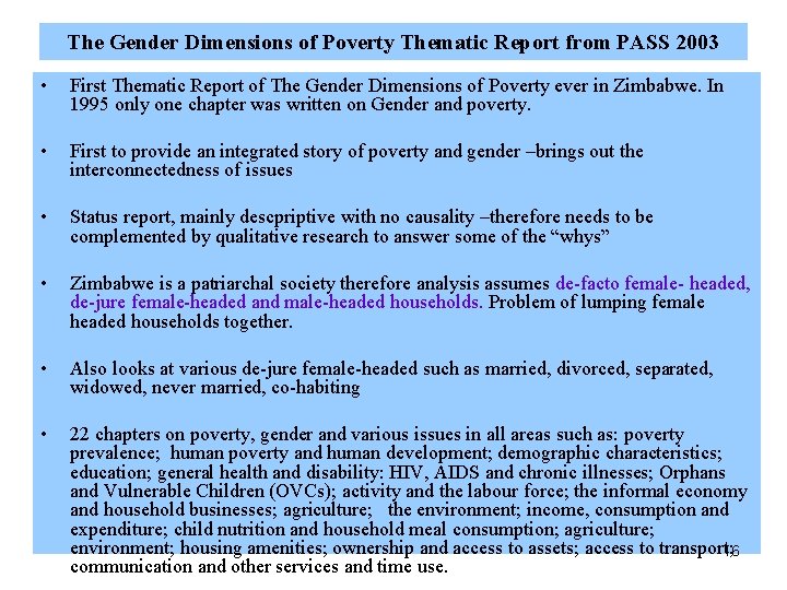 The Gender Dimensions of Poverty Thematic Report from PASS 2003 • First Thematic Report