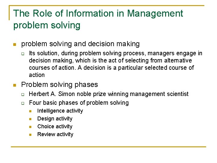 The Role of Information in Management problem solving n problem solving and decision making