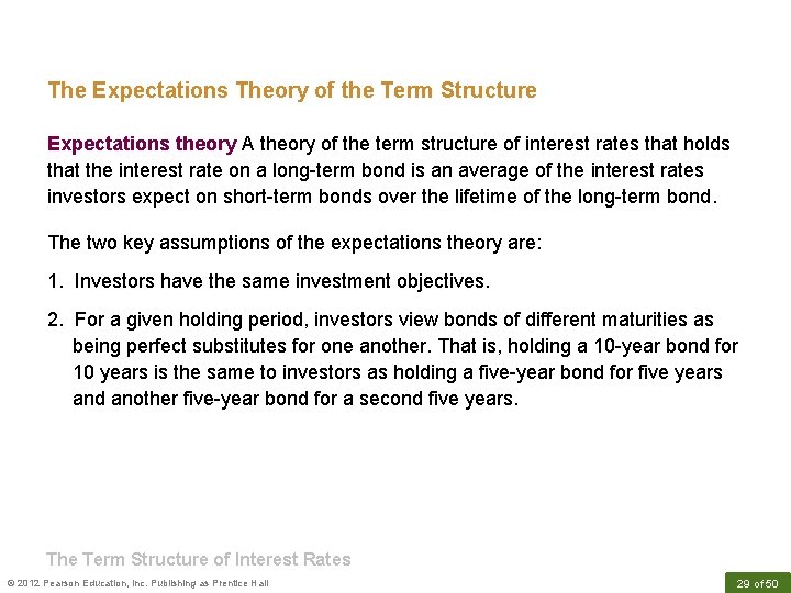 The Expectations Theory of the Term Structure Expectations theory A theory of the term