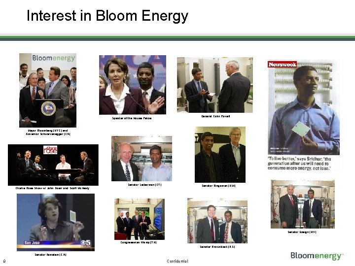 Interest in Bloom Energy General Colin Powell Speaker of the House Pelosi Mayor Bloomberg