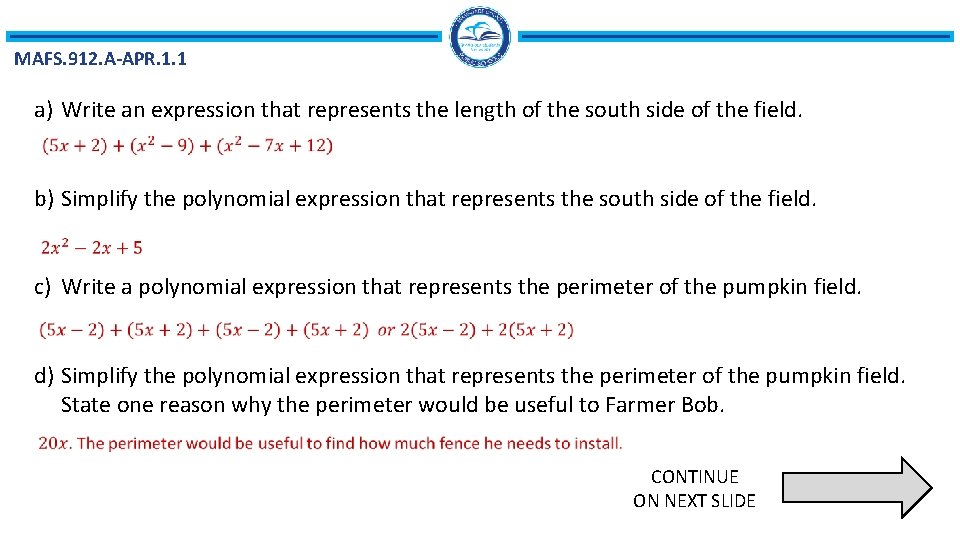 MAFS. 912. A-APR. 1. 1 a) Write an expression that represents the length of