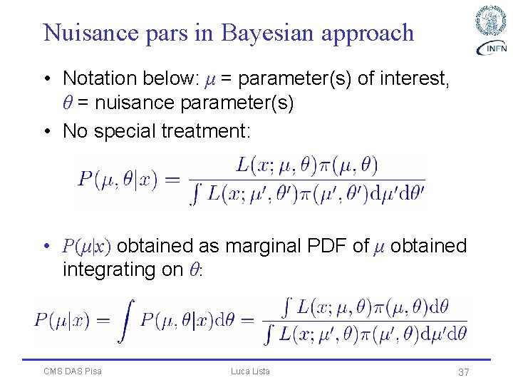 Nuisance pars in Bayesian approach • Notation below: μ = parameter(s) of interest, θ