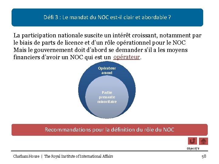 Défi 3 : Le mandat du NOC est-il clair et abordable ? La participation