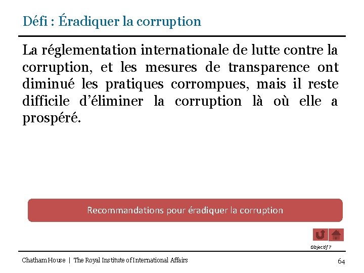 Défi : Éradiquer la corruption La réglementation internationale de lutte contre la corruption, et