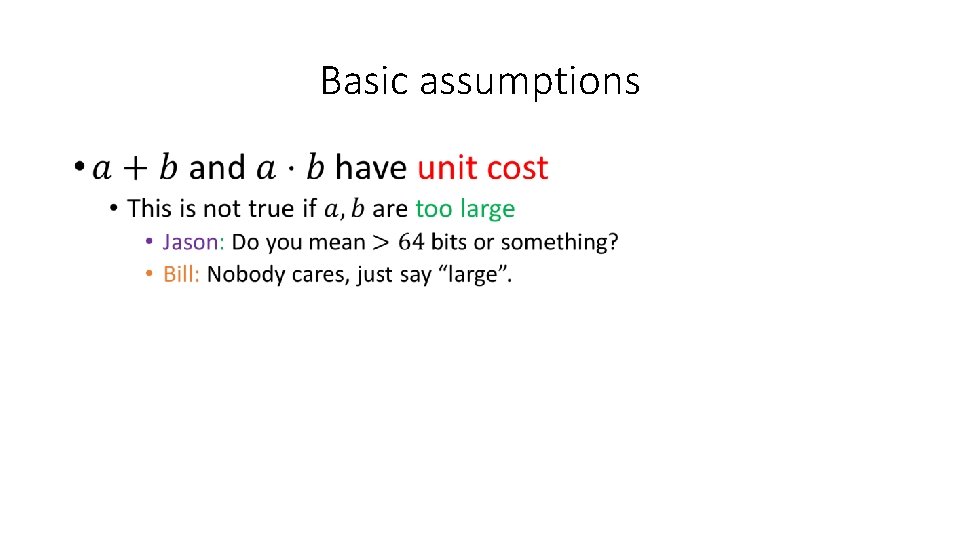Basic assumptions • 