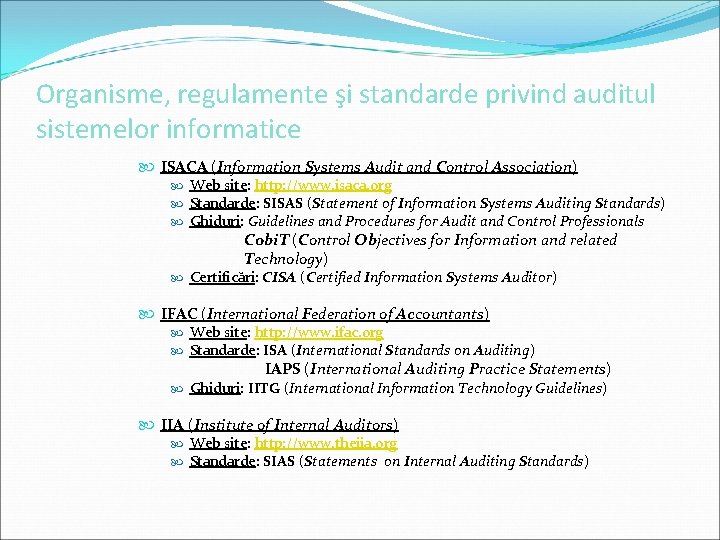 Organisme, regulamente şi standarde privind auditul sistemelor informatice ISACA (Information Systems Audit and Control