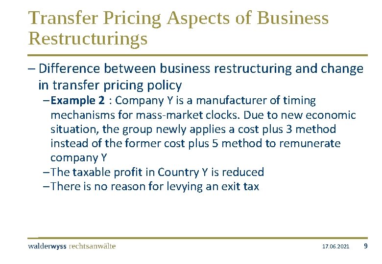 Transfer Pricing Aspects of Business Restructurings – Difference between business restructuring and change in