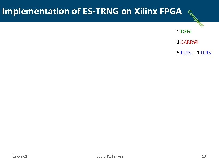 ! ct pa m Co Implementation of ES-TRNG on Xilinx FPGA 5 DFFs 1