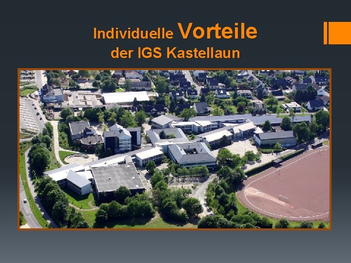 Individuelle Vorteile der IGS Kastellaun § 