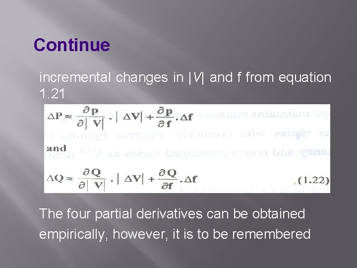 Continue incremental changes in |V| and f from equation 1. 21 The four partial