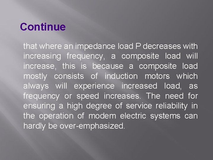 Continue that where an impedance load P decreases with increasing frequency, a composite load