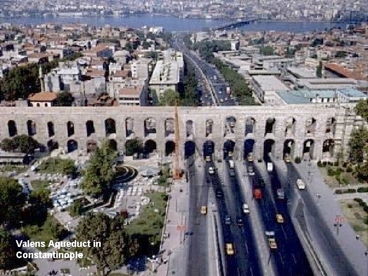 Valens Aqueduct in Constantinople 