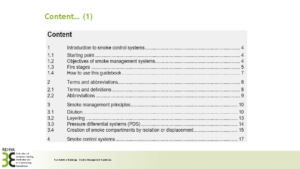 Content… (1) Fire Safety in Buildings - Smoke Management Guidelines 