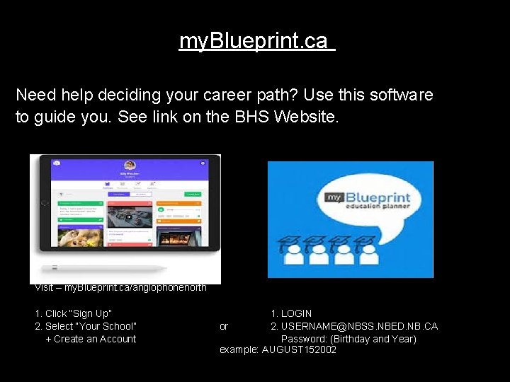 my. Blueprint. ca Need help deciding your career path? Use this software to guide