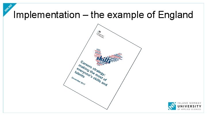 Implementation – the example of England 