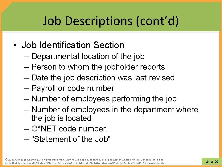 Job Descriptions (cont’d) • Job Identification Section – Departmental location of the job –