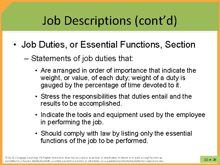 Job Descriptions (cont’d) • Job Duties, or Essential Functions, Section – Statements of job