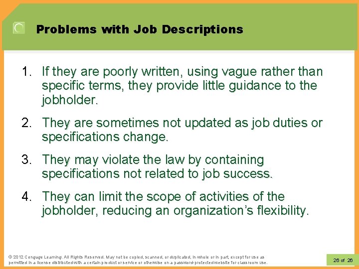 Problems with Job Descriptions 1. If they are poorly written, using vague rather than