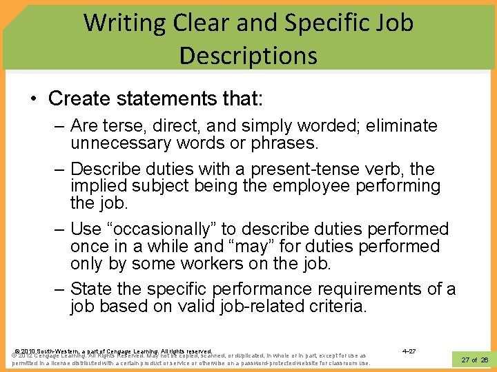 Writing Clear and Specific Job Descriptions • Create statements that: – Are terse, direct,